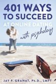 401 Ways to Succeed at Online Dating with Psychology