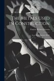 The Metals Used in Construction: Iron, Steel, Bessemer Metal