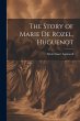 The Story of Marie De Rozel, Huguenot - Bild 1