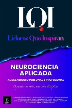 Neurociencia Aplicada: Líderes que Inspiran - Líderes Que Inspiran