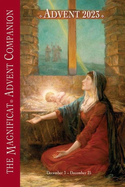 2023 Magnificat Advent Companion (eBook, ePUB) 2023 Magnificat Advent Companion (eBook, ePUB)