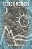 Frozen Memory (eBook, ePUB) Frozen Memory (eBook, ePUB)