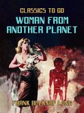 Woman from Another Planet (eBook, ePUB)