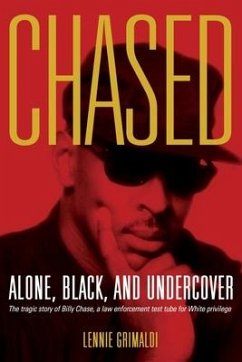 Chased: Alone, Black, and Undercover - Grimaldi, Lennie