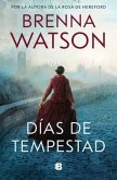 Días de Tempestad / Days of Tempest