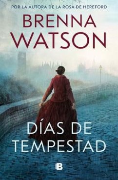 Días de Tempestad / Days of Tempest - Watson, Brenna