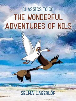 The Wonderful Adventures of Nils (eBook, ePUB) - Lagerlöf, Selma