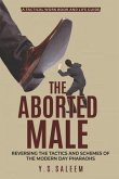 The Aborted Male