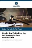 Recht im Zeitalter der technologischen Innovation