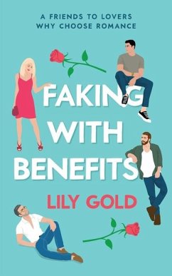 Faking with Benefits - Gold, Lily