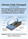 Climate Crisis Changed: The Intergovernmental Panel on Climate Change (IPCC) reports are Deliberate Science Fiction