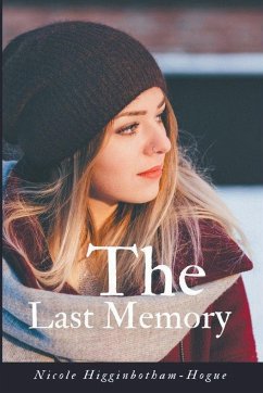 The Last Memory - Higginbotham-Hogue, Nicole