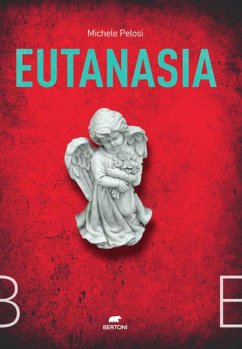 Eutanasia (eBook, ePUB) - Pelosi, Michele