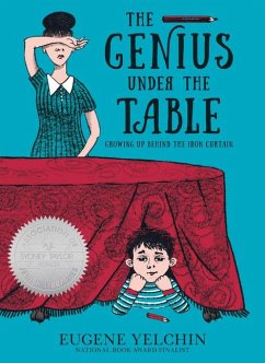 The Genius Under the Table - Yelchin, Eugene