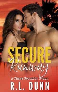 Secure Runway (Chase Security Series) (eBook, ePUB) - Dunn, R L