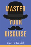 Master Your Disguise (eBook, ePUB)