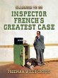 Inspector French's Greatest Case... - Bild 1