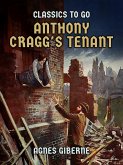 Anthony Cragg's Tenant (eBook, ePUB)