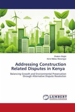 Addressing Construction Related Disputes in Kenya