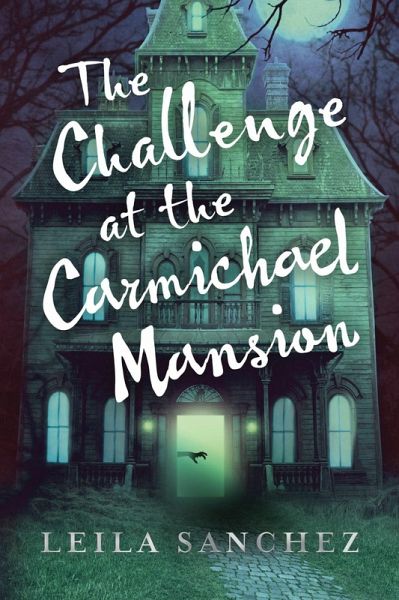 The Challenge at the Carmichael Mansion (eBook, ePUB)