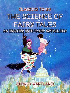 Cover The Science Of Fairy Tales, An Inquiry Into Fairy Mythology (eBook, ePUB)