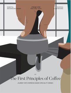 The First Principles of Coffee - Joseph, Elaine