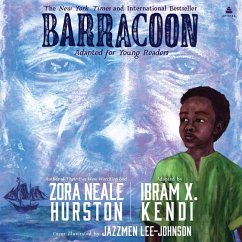 Barracoon: Adapted for Young Readers - Kendi, Ibram X; Hurston, Zora Neale