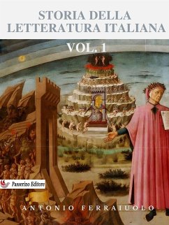 Storia della letteratura italiana Vol.1 (eBook, ePUB) - Ferraiuolo, Antonio