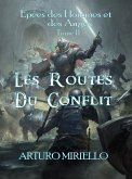Les Routes Du Conflit (Épées des Hommes et des Anges, #2) (eBook, ePUB)