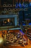 Duck Hunting in Quicksand (eBook, ePUB) Duck Hunting in Quicksand (eBook, ePUB)