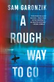 A Rough Way to Go (eBook, ePUB)