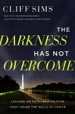 The Darkness Has Not Overcome (eBook, ePUB)