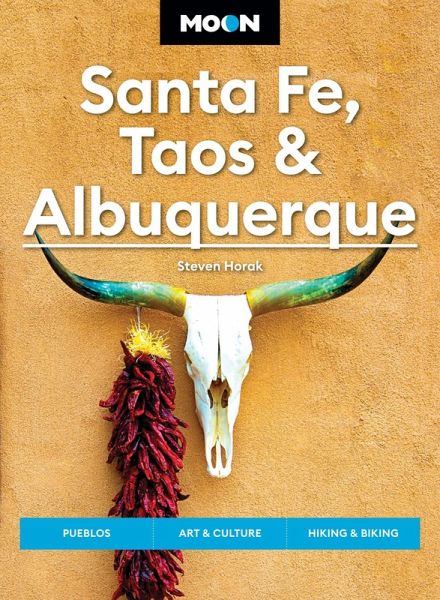 Moon Santa Fe, Taos & Albuquerque (eBook, ePUB) Moon Santa Fe, Taos & Albuquerque (eBook, ePUB)