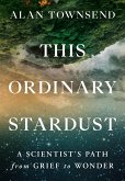 This Ordinary Stardust (eBook, ePUB)