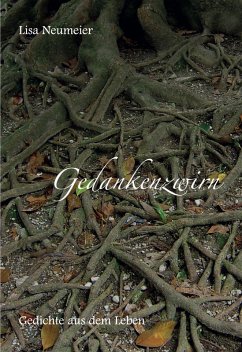 Gedankenzwirn (eBook, ePUB) - Neumeier, Lisa