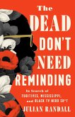 The Dead Don't Need Reminding (eBook, ePUB)