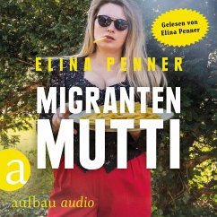 Migrantenmutti (MP3-Download) - Penner, Elina