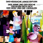 Hans Christian Andersen / Gebrüder Grimm - Das hässliche junge Entlein / Der Arme und der Reiche / Tischlein deck dich / Der Wolf und die 7 Geisslein (MP3-Download)
