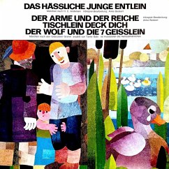 Hans Christian Andersen / Gebrüder Grimm - Das hässliche junge Entlein / Der Arme und der Reiche / Tischlein deck dich / Der Wolf und die 7 Geisslein (MP3-Download) - Andersen, Hans Christian; Grimm, Gebrüder; Beckert, Anke