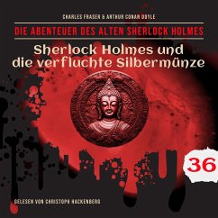 Sherlock Holmes und die verfluchte Silbermünze (MP3-Download) - Doyle, Sir Arthur Conan; Fraser, Charles