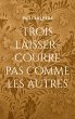 Trois laisser-courre pas comme les... - Bild 1
