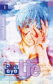 Blue Eye Lie (eBook, PDF) Blue Eye Lie (eBook, PDF)