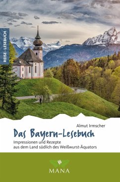 Das Bayern-Lesebuch (eBook, ePUB) - Irmscher, Almut