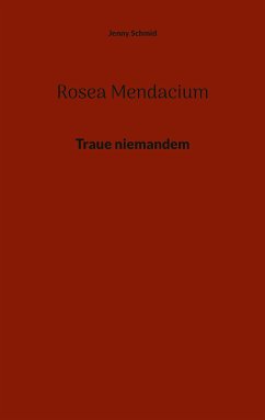 Rosea Mendacium (eBook, ePUB)