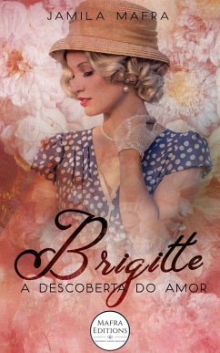 Brigitte - A Descoberta do Amor (eBook, ePUB) - Jamila Mafra