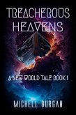 Treacherous Heavens (A New World Tale, #1) (eBook, ePUB)