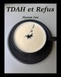TDAH et Refus (eBook, ePUB) - Bild 1