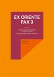 Ex oriente pax 3 (eBook, ePUB) - Bild 1