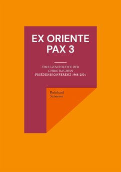 Ex oriente pax 3 (eBook, ePUB) - Scheerer, Reinhard