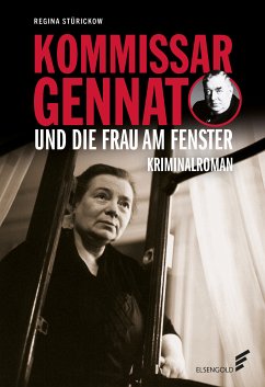 Kommissar Gennat und die Frau am Fenster (eBook, ePUB) - Stürickow, Regina